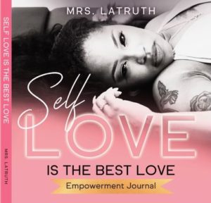 Self Love Is The Best Love Empowerment Journal